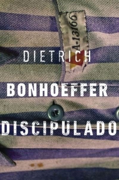 Cover for Dietrich Bonhoeffer · Discipulado (Hardcover bog) (2022)