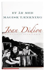 Cover for Joan Didion · Et år med magisk tænkning (Innbunden bok) [1. utgave] [Indbundet] (2007)