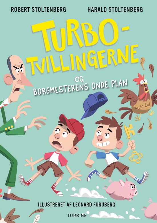 Cover for Harald Stoltenberg og Robert Stoltenberg · Turbotvillingerne og borgmesterens onde plan (Hardcover Book) [1st edition] (2025)