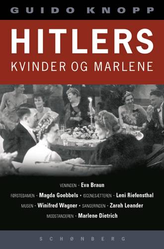 Hitlers kvinder og Marlene - Guido Knopp - Boeken - Schønberg - 9788757016239 - 22 augustus 2002