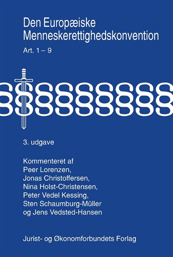 Cover for Peer Lorenzen, Jonas Christoffersen, Nina Holst Christensen,Peter Vedel Kessing, Sten Schaumburg-Müller, Jens Vedsted-Hansen · Den Europæiske Menneskerettighedskonvention Bind 1-2 (Bound Book) [3. wydanie] (2011)