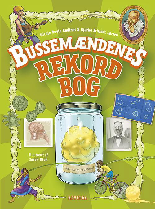 Cover for Bjarke Schjødt Larsen Nicole Boyle Rødtnes · Bussemændenes rekordbog (Indbundet Bog) [1. udgave] (2015)