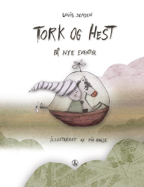 Cover for Louis Jensen · Tork og hest: Tork og Hest - På nye eventyr (Indbundet Bog) [1. udgave] (2015)