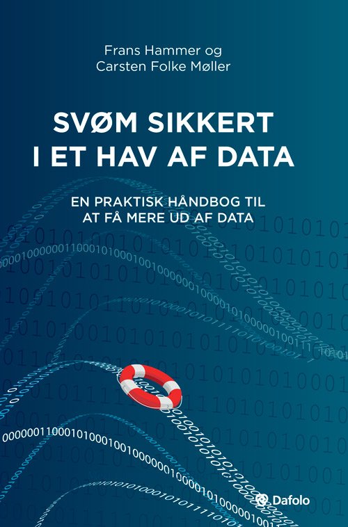 Cover for Frans Hammer og Carsten Folke Møller · Svøm sikkert i et hav af data (Paperback Book) (2020)