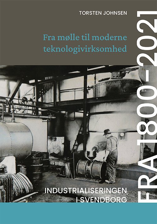 Cover for Torsten Johnsen · Fra mølle til moderne teknologivirksomhed (Taschenbuch) [1. Ausgabe] (2023)