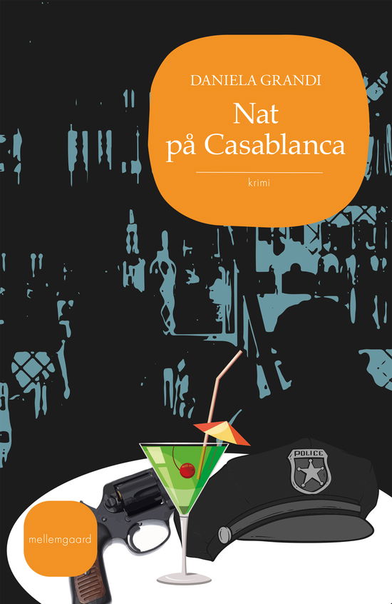 Daniela Grandi · Nat på Cassablanca (Taschenbuch) [1. Ausgabe] (2022)