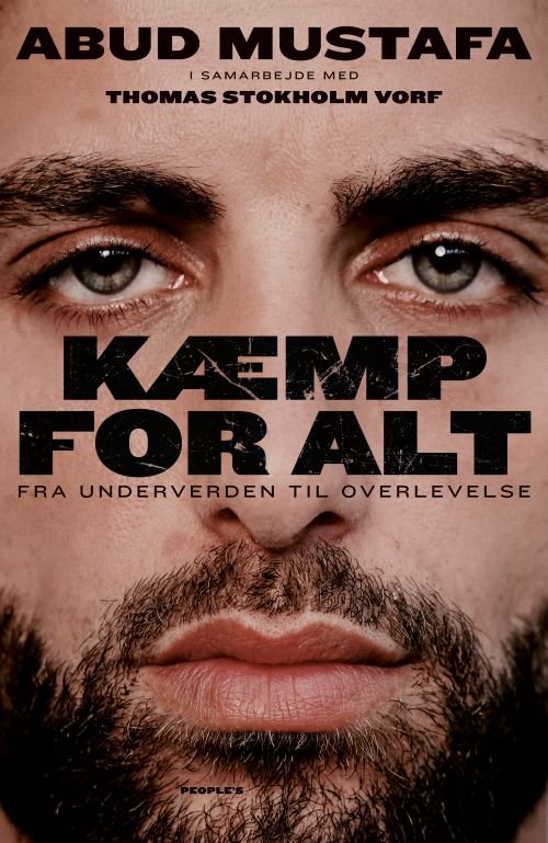 Cover for Abud Mustafa og Thomas Stokholm · Kæmp for alt (Poketbok) [1:a utgåva] (2024)