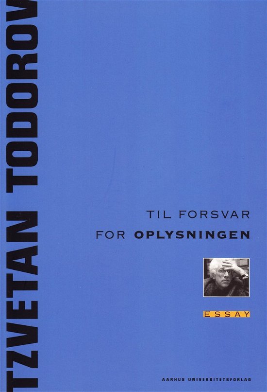 Cover for Tzvetan Todorov · Til forsvar for oplysningen (Hæftet bog) (2011)