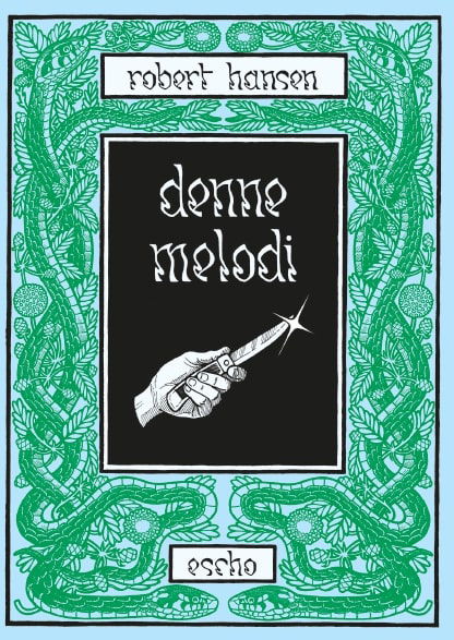 Cover for Robert Hansen · Gule roser: Denne melodi (Sewn Spine Book) [1th edição] (2023)