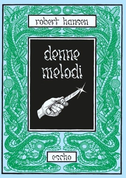 Cover for Robert Hansen · Gule roser: Denne melodi (Taschenbuch) [1. Ausgabe] (2023)