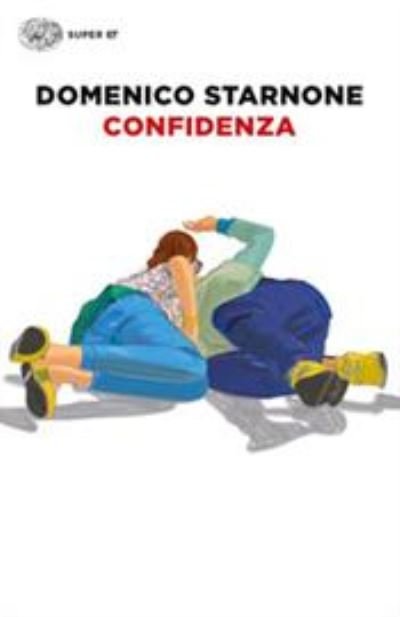 Cover for Domenico Starnone · Confidenza (Buch) (2021)