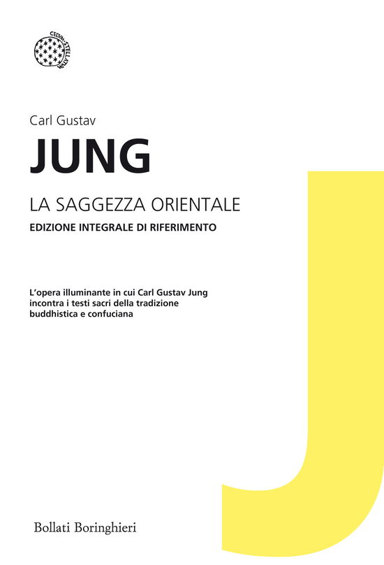 Cover for Carl Gustav Jung · La Saggezza Orientale. Ediz. Integrale (Book)