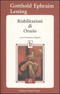 Cover for Gotthold Ephraim Lessing · Riabilitazioni Di Orazio (Book)