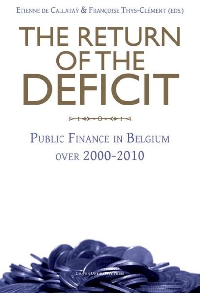 Cover for The Return of the Deficit: Public Finance in Belgium over 2000–2010 (Paperback Book) (2013)