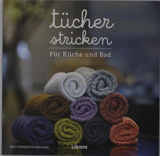 Cover for Neigaard · Tücher stricken (Bog)