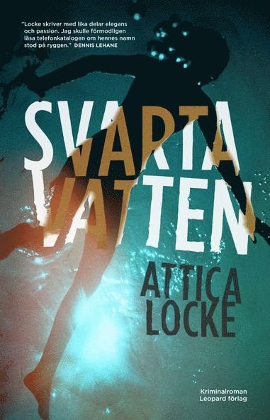 Cover for Attica Locke · Svarta vatten (Indbundet Bog) (2014)