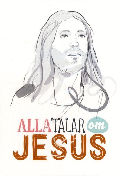 Cover for Mattias Käll · Alla talar om Jesus, Vykort (10 pack) (Buch) (2013)