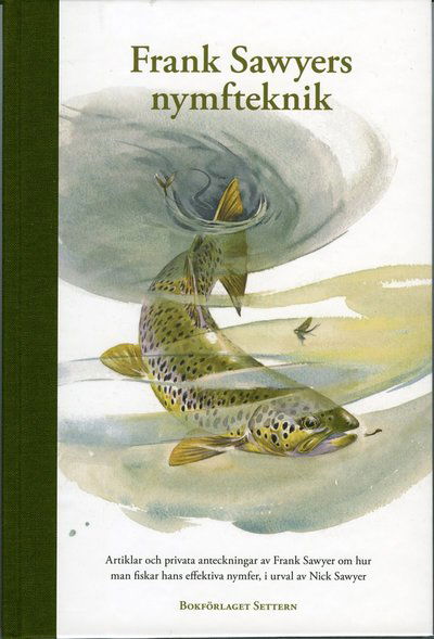 Cover for Frank Sawyer · Frank Sawyers nymfteknik (Bound Book) (2009)