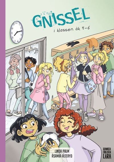 Cover for Åsa Maria Alteryd Linda Palm · Gnissel i klassen, åk 4-6 (Book) [Ned edition] (2021)