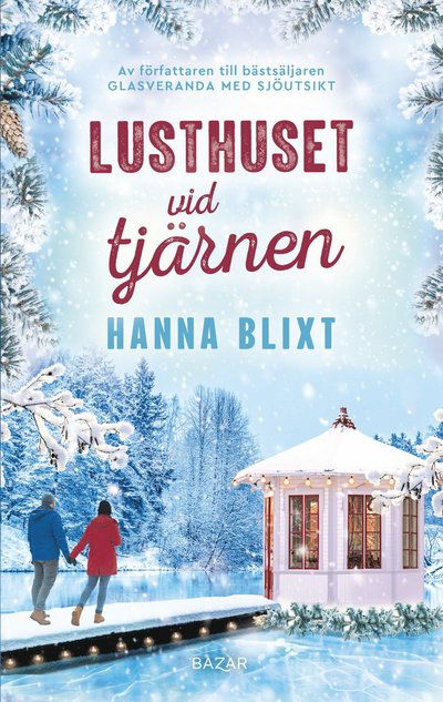 Cover for Hanna Blixt · Lusthuset vid tjärnen (Pocketbok) (2024)