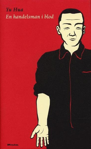 Cover for Yu Hua · En handelsman i blod (Gebundesens Buch) (2007)