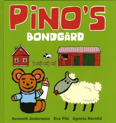 Cover for Kenneth Andersson · Pino: Pino's bondgård (Inbunden Bok) (2016)