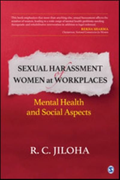 Cover for R. C. Jiloha · Sexual Harassment of Women at Workplaces: Mental Health and Social Aspects (Gebundenes Buch) (2021)