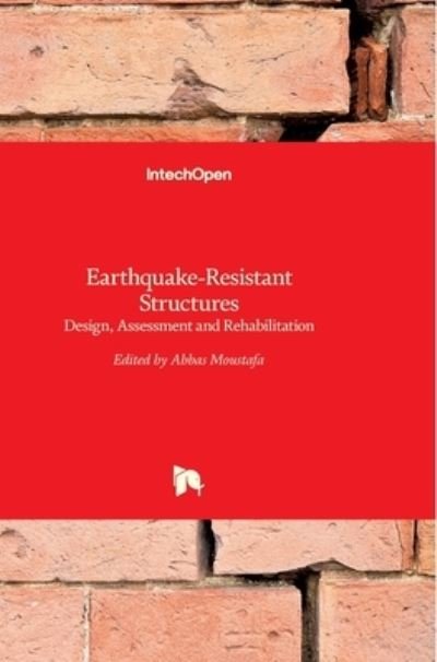 Cover for Abbas Moustafa · Earthquake-Resistant Structures: Design, Assessment and Rehabilitation (Hardcover Book) (2012)