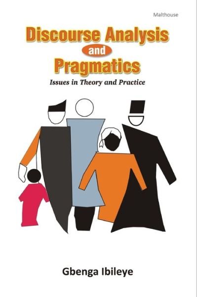 Cover for Gbenga Ibileye · Discourse Analysis and Pragmatics (Paperback Bog) (2018)