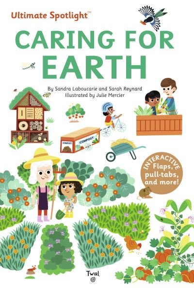 Cover for Sandra Laboucarie · Ultimate Spotlight: Caring for Earth - Ultimate Spotlight (Gebundenes Buch) (2023)
