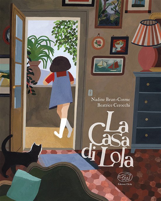 Cover for Nadine Brun-Cosme · La Casa Di Lola. Ediz. A Colori (Buch)