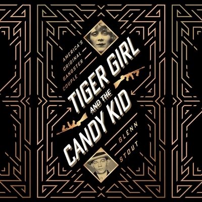 Cover for Glenn Stout · Tiger Girl and the Candy Kid (CD) (2021)