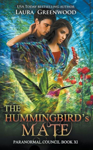 Cover for Laura Greenwood · The Hummingbird's Mate - Paranormal Council (Pocketbok) (2021)