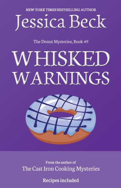 Cover for Jessica Beck · Whisked Warnings - The Donut Mysteries (Taschenbuch) (2020)