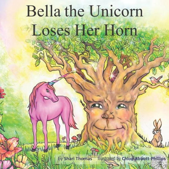 Cover for Shari Thomas · Bella the Unicorn Loses Her Horn! (Paperback Book) (2022)