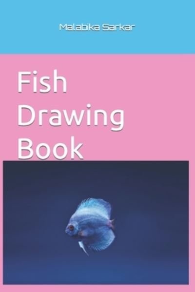 Cover for Malabika Sarkar · Fish Drawing Book (Paperback Book) (2022)