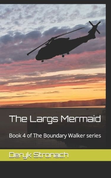Cover for Deryk Stronach · The Largs Mermaid: Book 4 of The Boundary Walker series - The Boundary Walker (Paperback Bog) (2022)