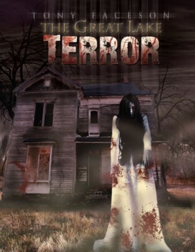 Cover for Faceson, Anthony Wayne, Sr · The Great Lake Terror Covid-19 Special Edition (Paperback Book) (2009)