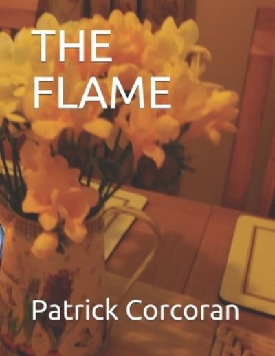 Cover for Patrick Corcoran · The Flame (Paperback Book) (2021)