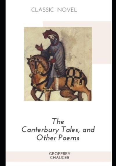 Cover for Geoffrey Chaucer · The Canterbury Tales, and Other Poems (Paperback Bog) (2020)