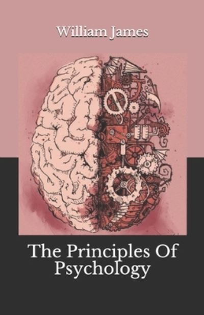 Cover for William James · The Principles Of Psychology (Taschenbuch) (2021)