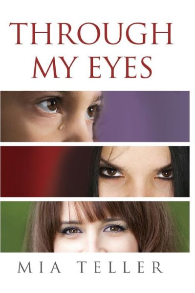 Cover for Mia Teller · Through My Eyes (Paperback Book) (2020)