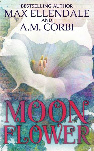 Cover for A M Corbi · Moonflower (Paperback Book) (2020)