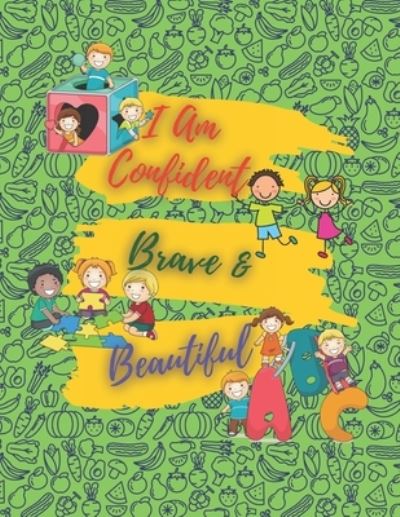 Cover for Toni Thomas · I Am Confident, Brave &amp; Beautiful (Paperback Book) (2021)