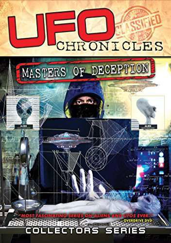 Ufo Chronicles: Masters Of Deception - Ufo Chronicles: Masters of Deception - Elokuva - WIENERWORLD - 0191091395240 - maanantai 17. heinäkuuta 2017