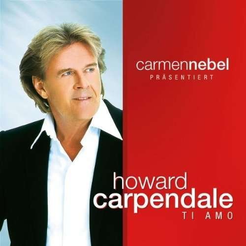 Cover for Howard Carpendale · Carmen Nebel Praes.howard Carpendale (CD) (2008)