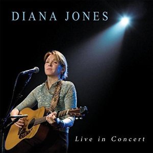 Cover for Diana Jones · Live in Concert (CD) (2016)