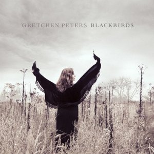 Cover for Gretchen Peters · Blackbirds (CD) (2015)