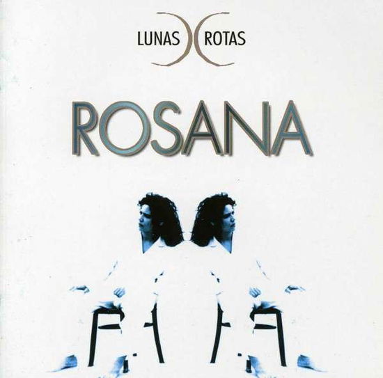 Cover for Rosana · Lunas Rotas (CD) [Remastered edition] (2012)