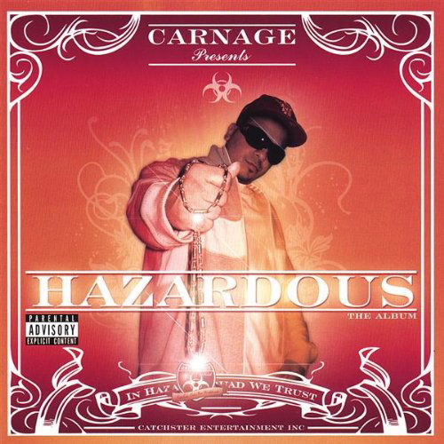 Hazardous - Carnage - Musique - CD Baby - 0837101367240 - 3 juillet 2007